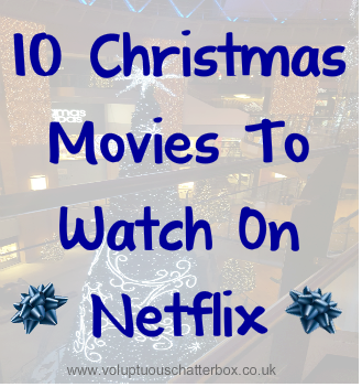 10 Christmas Movies To Watch On Netflix