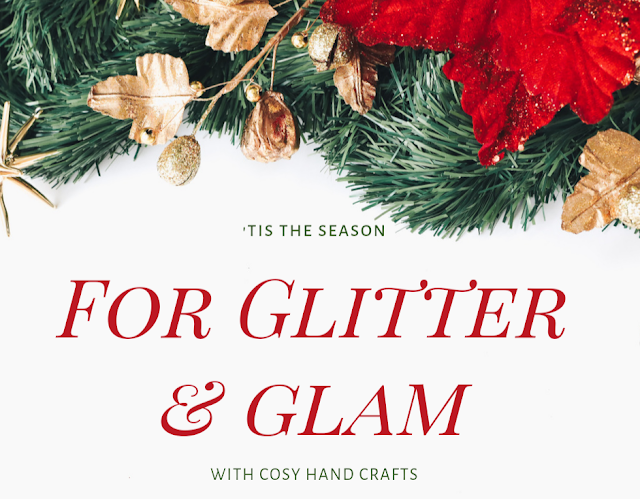 ‘Tis The Season for Glitter & Glam with Cosy Hand-Crafts